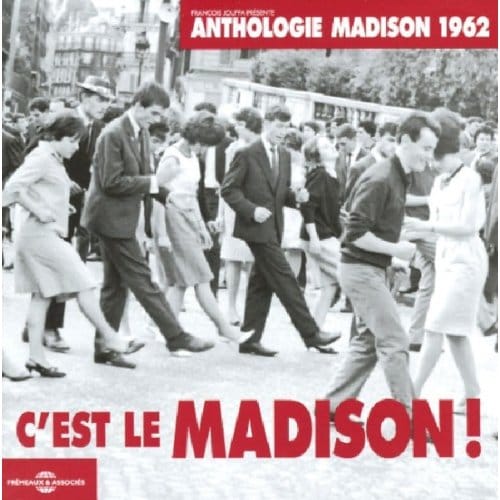 Various Artists - C'Est Le Madison! (Anthologie Madison 1962) (CD)