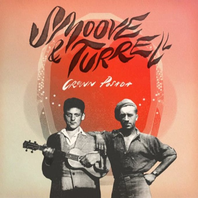 Crown Posada - Smoove & Turrell