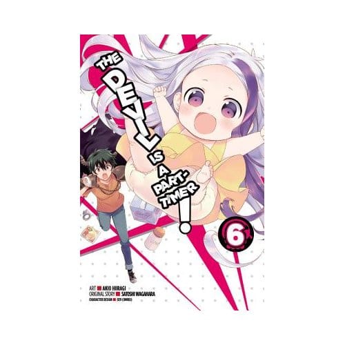 The Devil Is A Part-Timer!, Vol. 6 (Manga) - Satoshi Wagahara