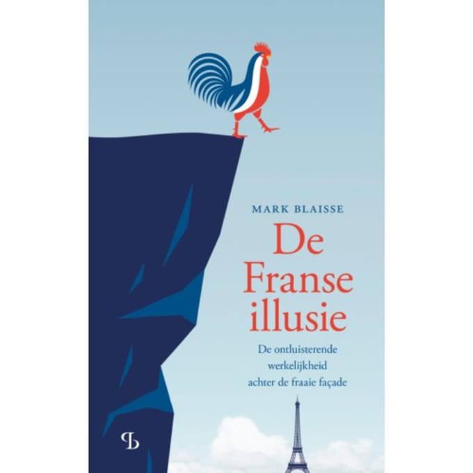 De Franse Illusie - Mark Blaisse