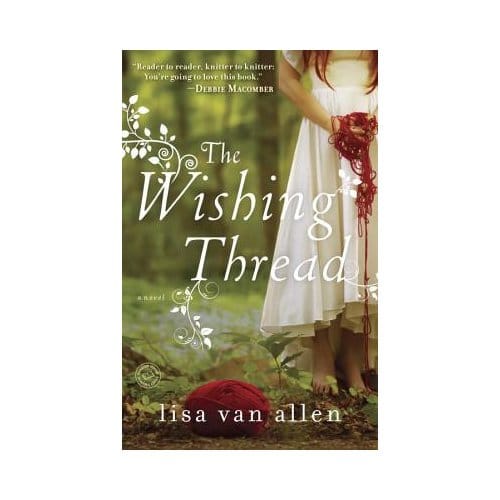 The Wishing Thread - Lisa Val Allen