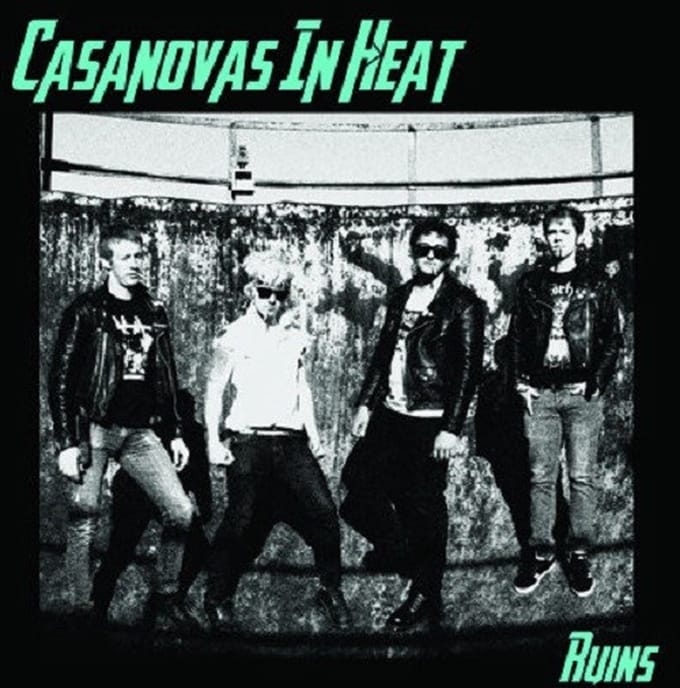 Casanovas In Heat - Ruins (7" Single)