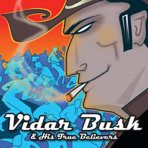 Vidar Busk & His True Believers - Stompin' Our Feet With Joy (CD)