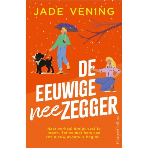 De Eeuwige Neezegger - Lessen In De Liefde - Jade Vening