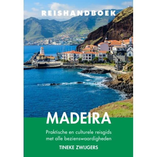 Reishandboek Madeira - Tineke Zwijgers