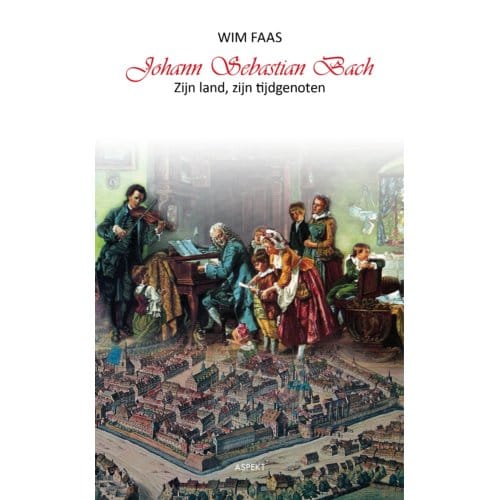 Johann Sebastian Bach - Wim Faas