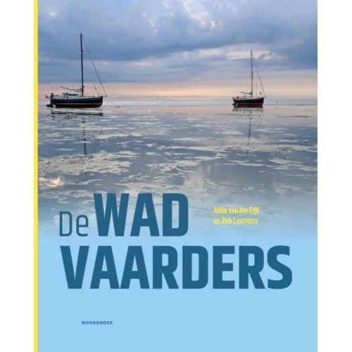 De Wadvaarders - Addo van der Eijk