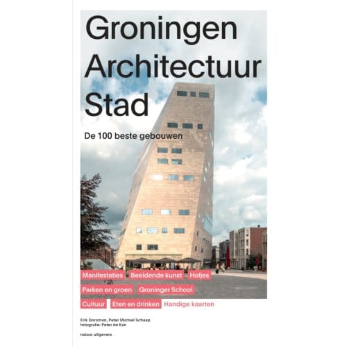 Groningen Architectuur Stad - Erik Dorsman