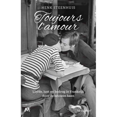 Toujours L'Amour - Henk Steenhuis