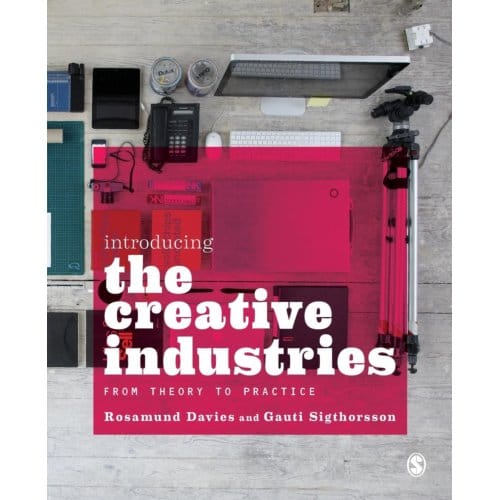 Introducing The Creative Industries - Davies, Rosamund