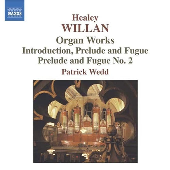 Patrick Wedd - Willan: Organ Works (CD)