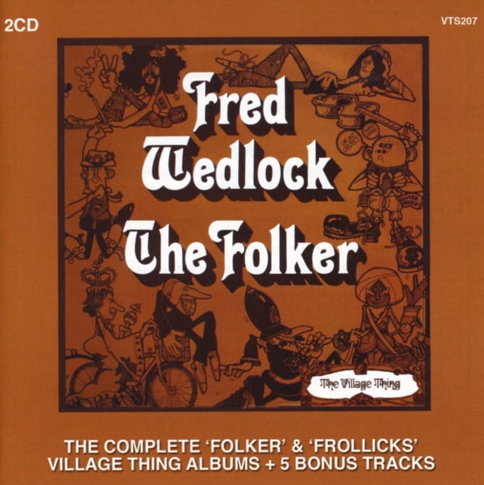 Fred Wedlock - Wedlock: The Complete Folker & Frollicks (CD)