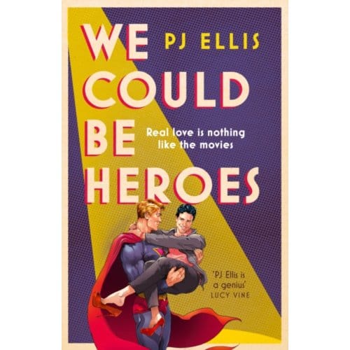 We Could Be Heroes - PJ Ellis