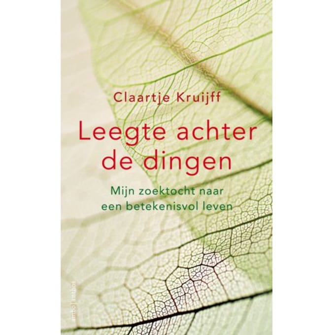 Leegte Achter De Dingen - Claartje Kruijff