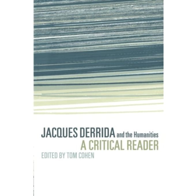 Jacques Derrida And The Humanities