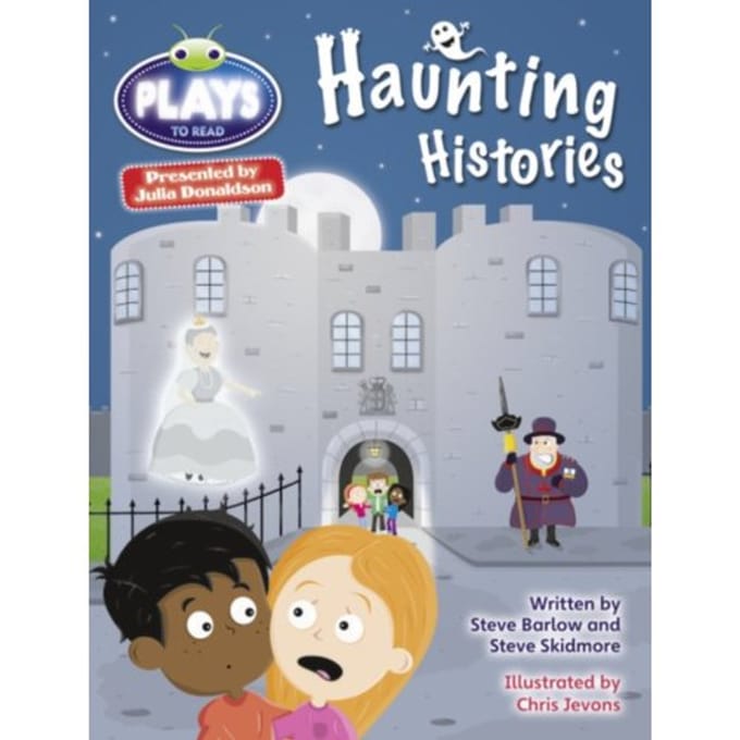 Bug Club Julia Donaldson Plays Grey/3a-4c Haunting Histories - Bug Club - Steve Barlow