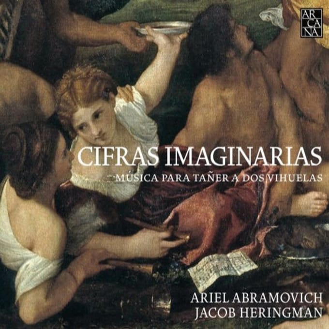 Ariel Abramovich & Jacob Heringman - Cifras Imaginarias (Música Para Taner A Dos Vihuelas) (CD)