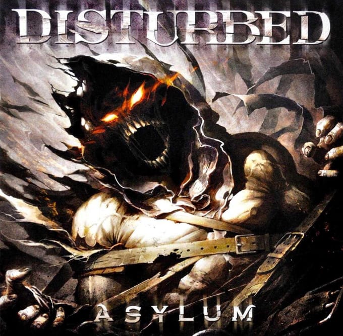 Asylum - Disturbed