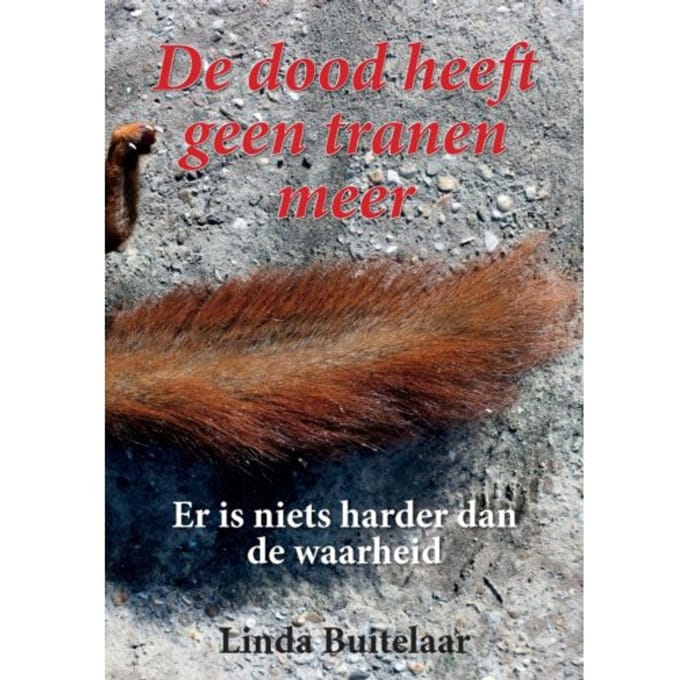 De Dood Heeft Geen Tranen Meer - Linda Buitelaar
