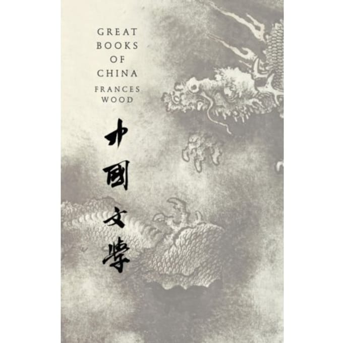 Great Books Of China - Frances Wood