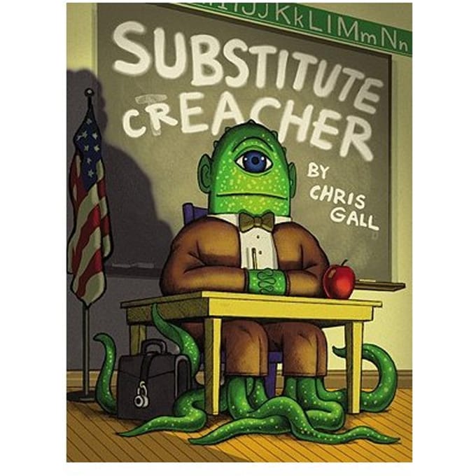 Substitute Creacher - Chris Gall
