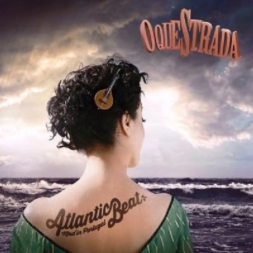 O'queStrada - Atlantic Beat Mad' In Portugal (CD)
