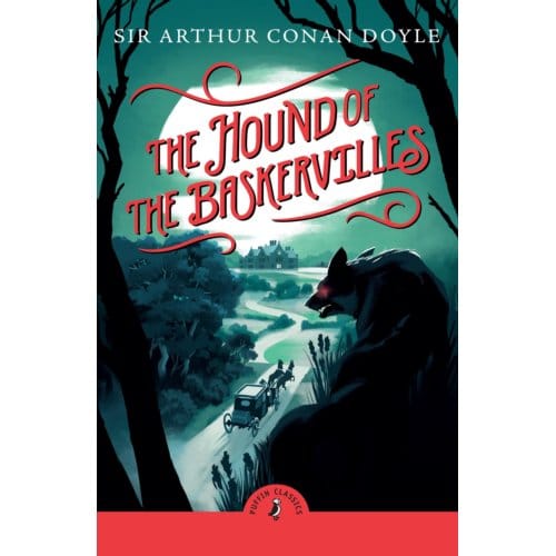 The Hound Of The Baskervilles - Puffin Classics - Arthur Conan Doyle