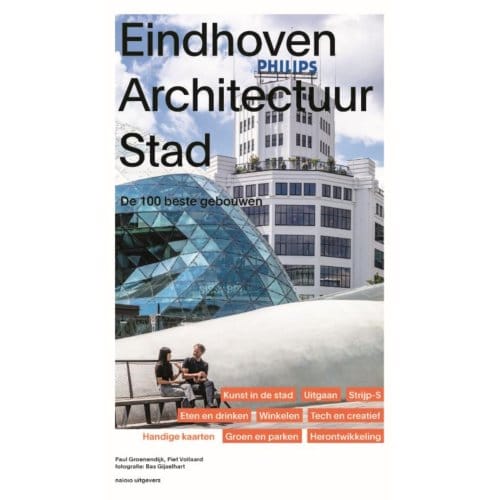Eindhoven Architectuur Stad - Paul Groenendijk