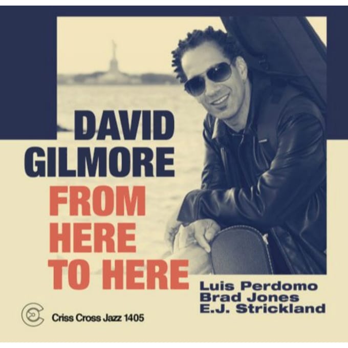 From Here To Here - David Gilmore