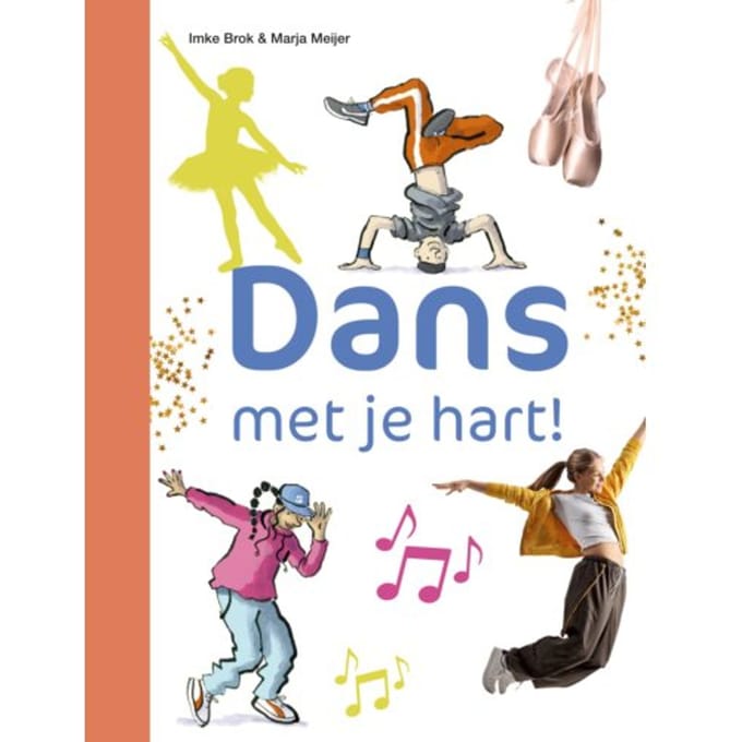 Dans Met Je Hart! - Ik Lees Informatief - Imke Brok
