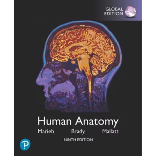Human Anatomy, Global Edition - Elaine N. Marieb
