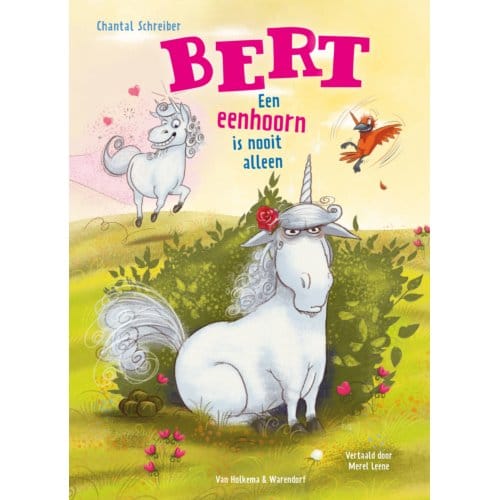 Een Eenhoorn Is Nooit Alleen - Bert - Chantal Schreiber