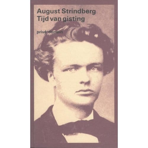 Tijd Van Gisting - Privé-Domein - August Strindberg