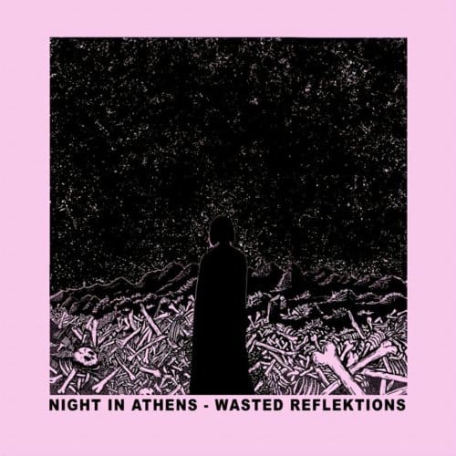 Night In Athens - Wasted Reflektions (CD)