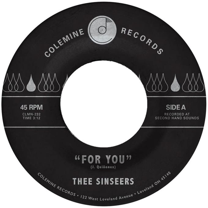 Thee Sinseers - For You (7" Single)