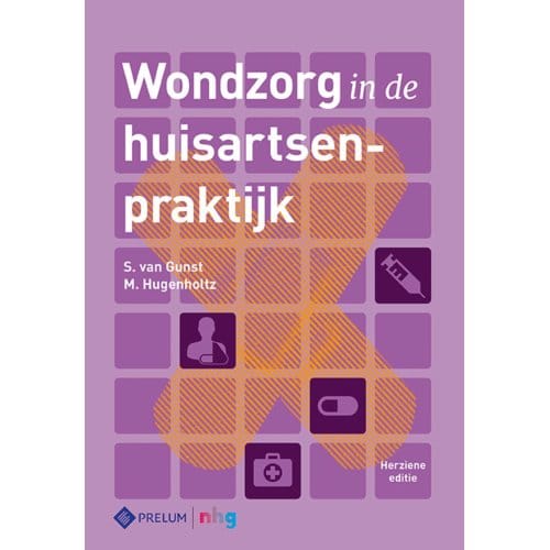 Wondzorg In De Huisartsenpraktijk - Sietsche van Gunst