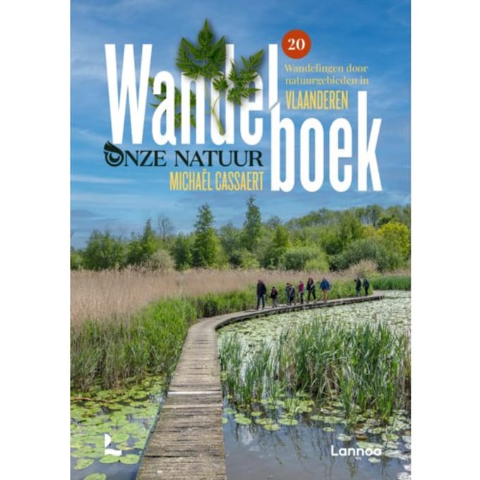 Wandelboek Onze Natuur Vlaanderen - Dicht-Bij-Huisgidsen - Michaël Cassaert