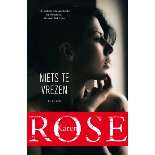 Niets Te Vrezen - Karen Rose