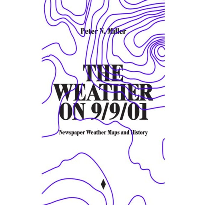 The Weather On 9/9/01 - Peter N. Miller