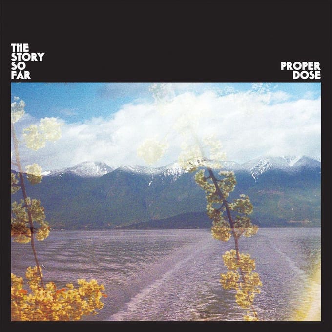 Proper Dose - Story So Far