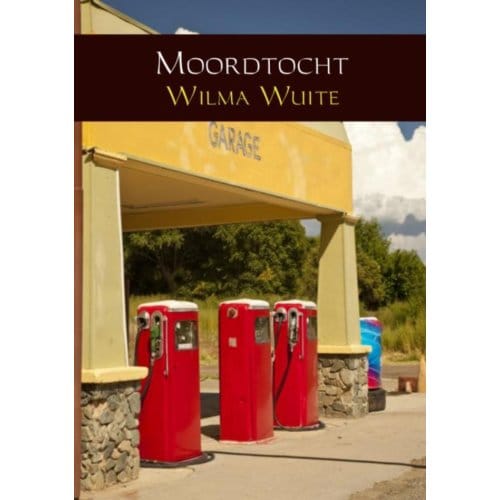 Moordtocht - Wilma Wuite