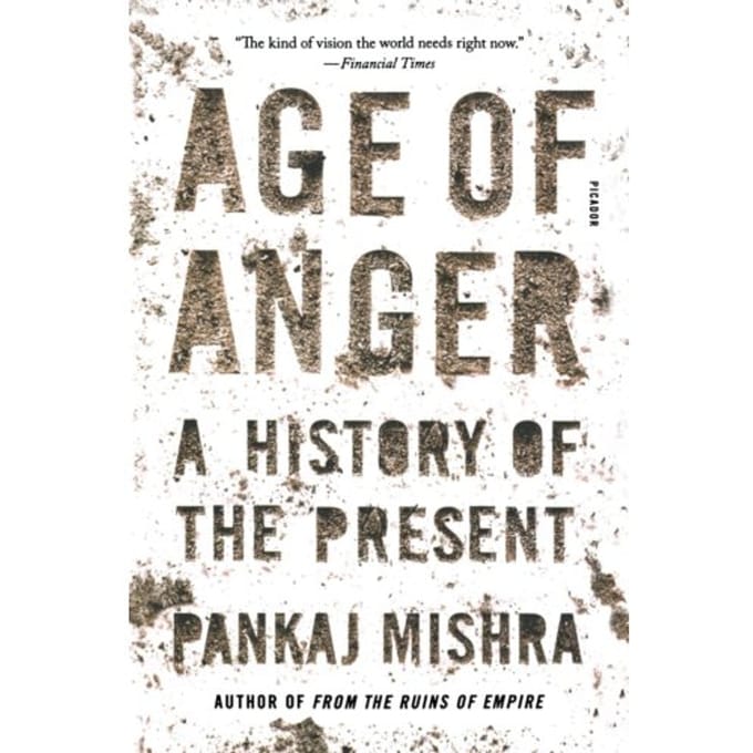 Age Of Anger - PANKAJ MISHRA