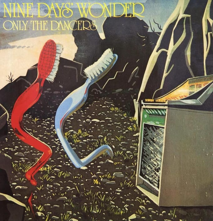 Nine Days Wonder - Only The Dancers (LP)
