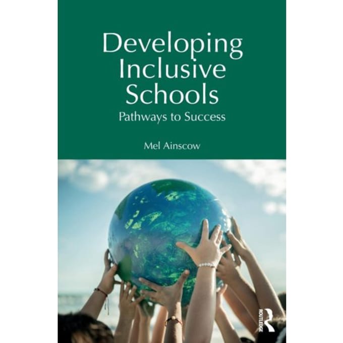 Developing Inclusive Schools - Mel Ainscow