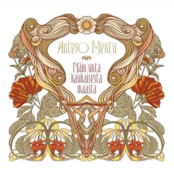 Antero Mentu - Näin Unta Kaukaisesta Maasta (CD)