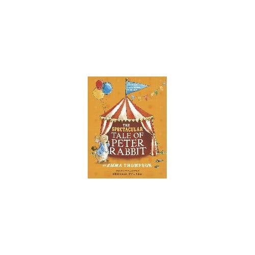 The Spectacular Tale Of Peter Rabbit. Book And Cd - Thompson, Emma