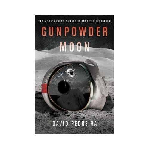 Gunpowder Moon - David Pedreira