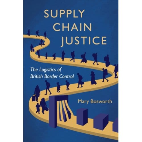 Supply Chain Justice - Mary Bosworth