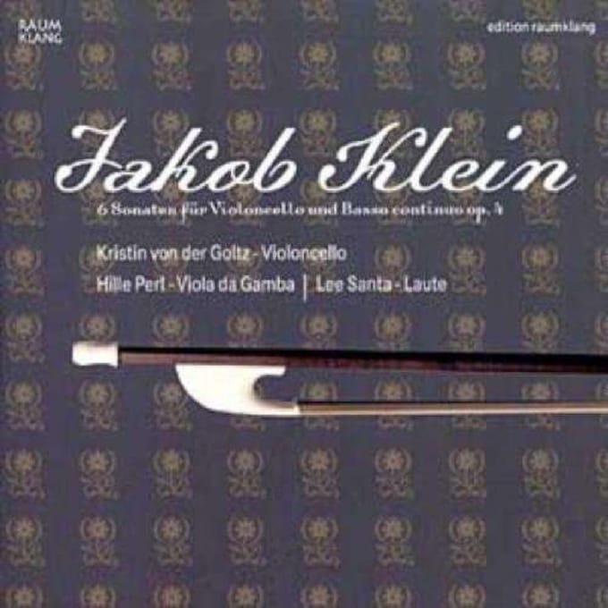 Kristin Von Der Golz & Hille Perl - Klein: Six Sonatas For Violoncello & Basson Continuo (CD)