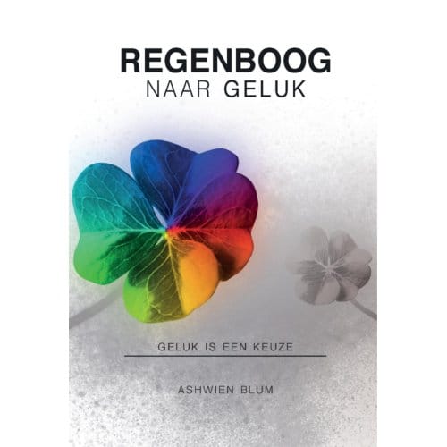 Regenboog Naar Geluk - Ashwien Blum
